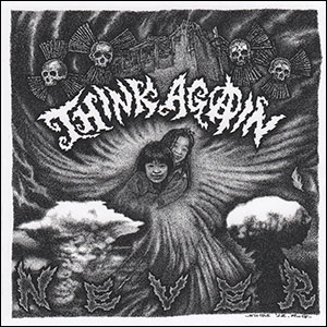 THINK AGAIN / NEVER