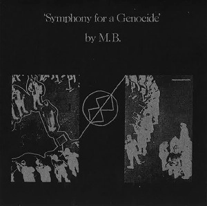 MAURIZIO BIANCHI (M.B.) / マウリツィオ・ビアンキ (M.B.) / SYMPHONY FOR A GENOCIDE