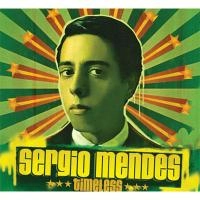 SERGIO MENDES / セルジオ・メンデス / TIMELESS