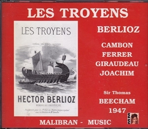 SIR THOMAS BEECHAM / BERLIOZ: LES TROYENS