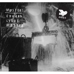 MOSTER! / モンスター / Edvard Lygre Moster