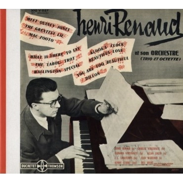 HENRI RENAUD / アンリ・ルノー / HENRI RENAUD ET SON ORCHESTRE (TRIO ET OCTETTE)