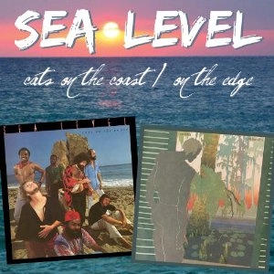 SEA LEVEL / シー・レヴェル / Cats on the Coast / On the Edge