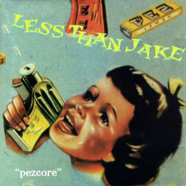 LESS THAN JAKE / PEZCORE
