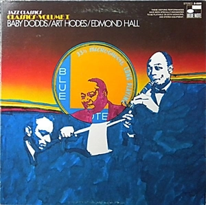 BABY DODDS / ART HODES / EDMOND HALL / CLASSICS - VOLUME 1