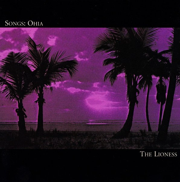 SONGS: OHIA / ソングス・オハイア / LIONESS (CD)