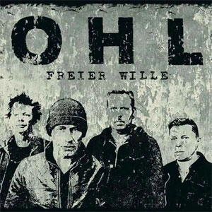 OHL / オーハーエル / FREIER WILLE
