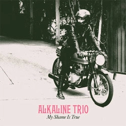 ALKALINE TRIO / MY SHAME IS TRUE (LP)