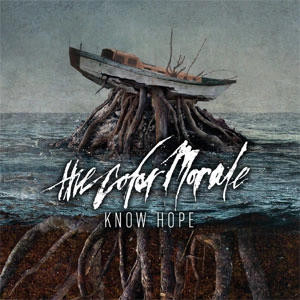 COLOR MORALE / KNOW HOPE