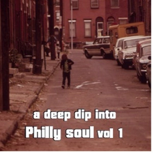 V.A. (A DEEP DIP INTO) / DEEP DIP INTO PHILLY SOUL VOL.1