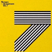SKREAM / スクリーム / SKREAMIZM VOL.7