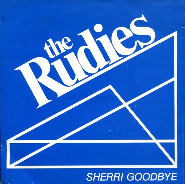 RUDIES / SHERRI GOODBYE