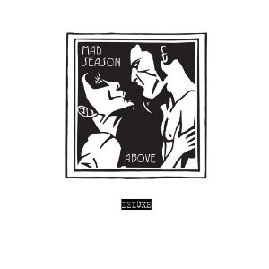 MAD SEASON / マッド・シーズン / ABOVE (DELUXE EDITION)