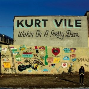 KURT VILE / カート・ヴァイル / WAKIN ON A PRETTY DAZE