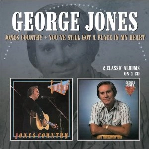 GEORGE JONES / ジョージ・ジョーンズ / JONES COUNTRY / YOU'VE STILL GOT A PLACE IN MY HEART