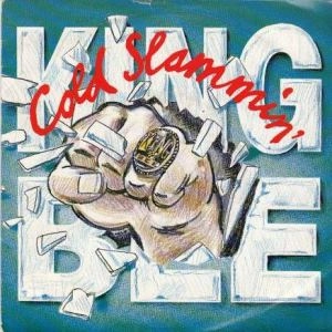 KING BEE / COLD SLAMMIN'