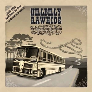 HILLBILLY RAWHIDE / ヒルビリーローハイド / TEN YEARS ON THE ROAD