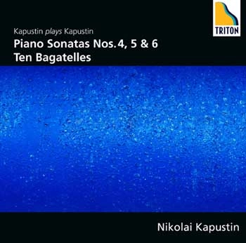 NIKOLAI KAPUSTIN / ニコライ・カプースチン / カプースチン：ピアノ・ソナタ第4番、第5番&第6番ほか