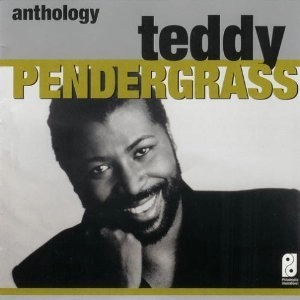 TEDDY PENDERGRASS / テディ・ペンダーグラス / ANTHOLOGY