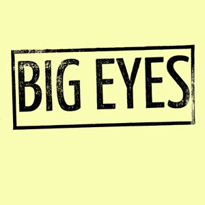 BIG EYES / DEMO 2010