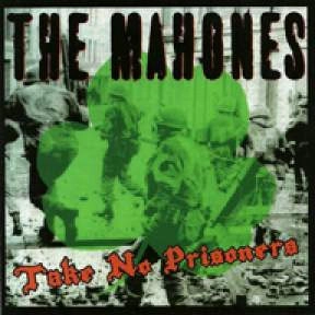 MAHONES / TAKE NO PRISONERS