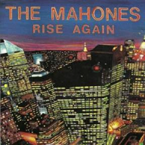 MAHONES / RISE AGAIN