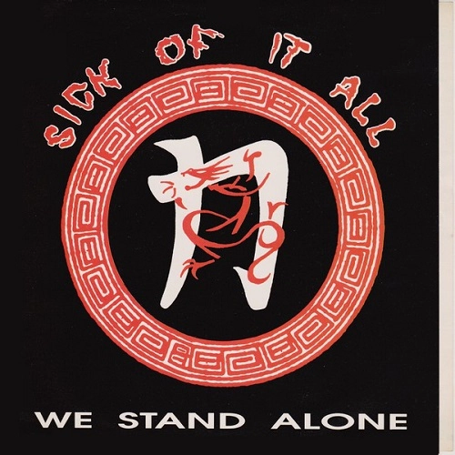 SICK OF IT ALL / シック・オブ・イット・オール / WE STAND ALONE