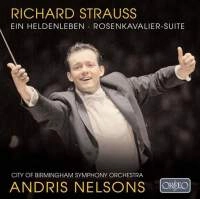 ANDRIS NELSONS / アンドリス・ネルソンス / R.STRAUSS:EIN HELDENLEBEN/DER ROSENKAVALIER SUITE