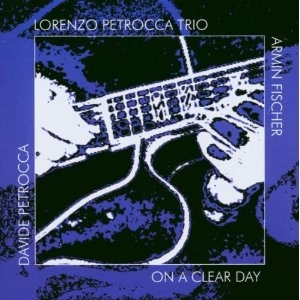 LORENZO PETROCCA / ON A CLEAR DAY