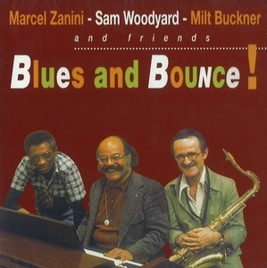 MILT BUCKNER / ミルト・バックナー / BLUES AND BOUNCE!