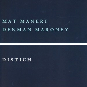 MAT MANERI / マット・マネリ / DISTICH