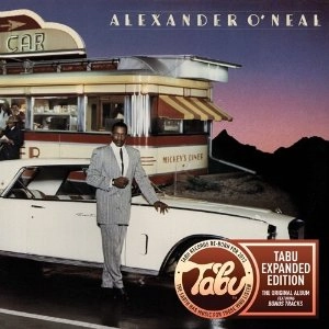 ALEXANDER O'NEAL / アレキサンダー・オニール / ALEXANDER O'NEAL (TABU RE-BORN EXPANDED EDITION)