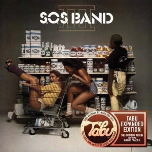 S.O.S. BAND / S.O.S. バンド / III (TABU RE-BORN EXPANDED EDITION)