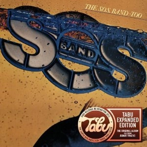 S.O.S. BAND / S.O.S. バンド / S.O.S. BAND TOO (TABU RE-BORN EXPANDED EDITION)