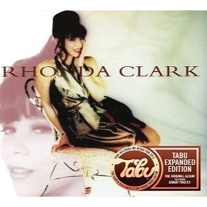 RHONDA CLARK / ロンダ・クラーク / RHONDA CLARK (TABU RE-BORN EXPANDED EDITION)