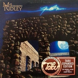 SHARON RIDLEY / シャロン・リドリー / FULL MOON (TABU RE-BORN EXPANDED EDITION)