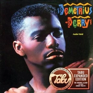 DEMETRIUS PERRY / デミトリアス・ペリー / ANOTHER WORLD (TABU RE-BORN EXPANDED EDITION)