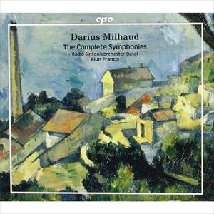 ALUN FRANCIS / アラン・フランシス / MILHAUD: THE COMPLETE SYMPHONIES