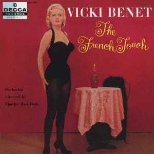 VICKI BENET / ヴィッキ・ベネ / THE FRENCH TOUCH / ザ・フレンチ・タッチ