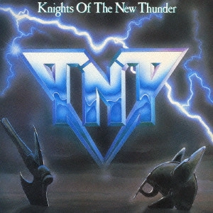 TNT / ティー・エヌ・ティー / ナイト・オブ・ニュー・サンダー<紙ジャケット / SHM-CD / リマスター / 初回生産限定>