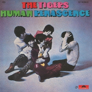 THE TIGERS / ザ･タイガース / ヒューマン・ルネッサンス(SHM-CD)