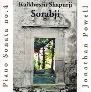 JONATHAN POWELL (CLASSIC PIANO) / ジョナサン・パウエル (CLASSIC PIANO) / SORABJI: PIANO SONATA NO.4