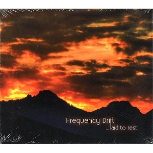 FREQUENCY DRIFT / フリークエンシー・ドリフト / LAID TO REST