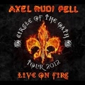 AXEL RUDI PELL / アクセル・ルディ・ペル / LIVE ON FIRE<DIGI/2CD>