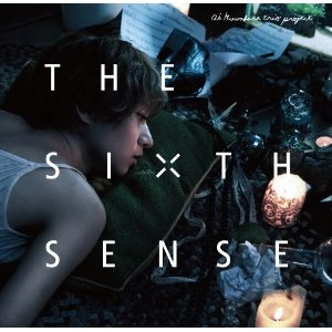 AI KUWABARA / 桑原あい / ザ・シックス・センス / THE SIXTH SENSE
