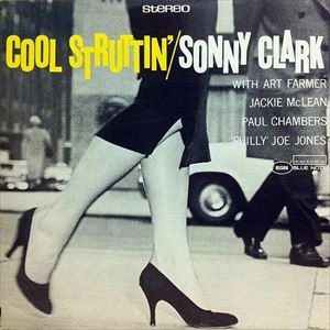 SONNY CLARK / ソニー・クラーク / COOL STRUTTIN