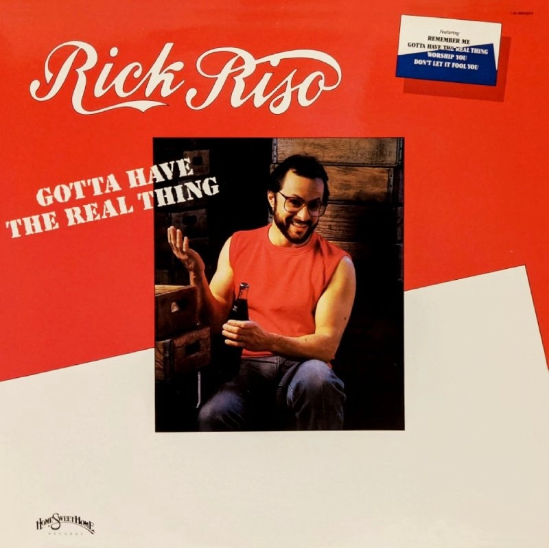 RICK RISO / リック・リソー / GOTTA HAVE THE REAL