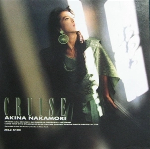 CRUISE / AKINA NAKAMORI / 中森明菜 / 日本のロック・J-POP