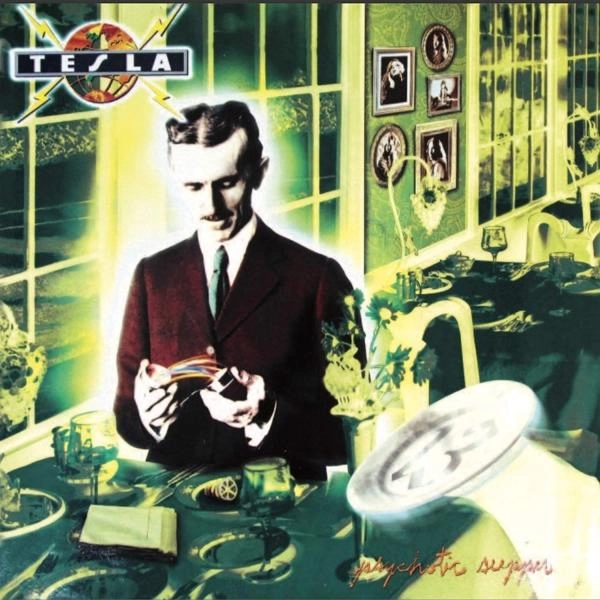 TESLA / テスラ / PSYCHOTIC SUPPER / PSYCHOTIC SUPPER 