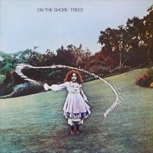 TREES (FOLK: UK) / トゥリーズ / ON THE SHORE